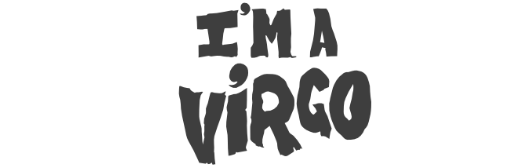 I'm a Virgo
